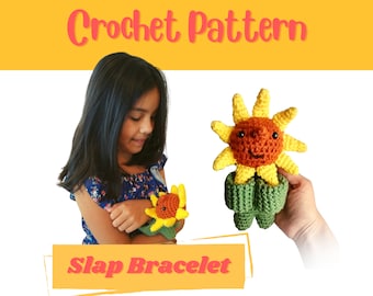 Crochet Amigurumi Pattern Sunny the Sunflower, Crochet Stuffed Animal, Hug Me Pet, Slap Bracelet Toy, Valentines Day Crochet Pattern