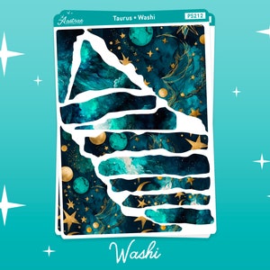 May include: A sheet of washi tape with a teal and gold galaxy design. The tape is cut into strips with jagged edges. The text "Taurus * Washi" and "PS212" are printed in the top right corner. The text "Washi" is printed in the bottom center.