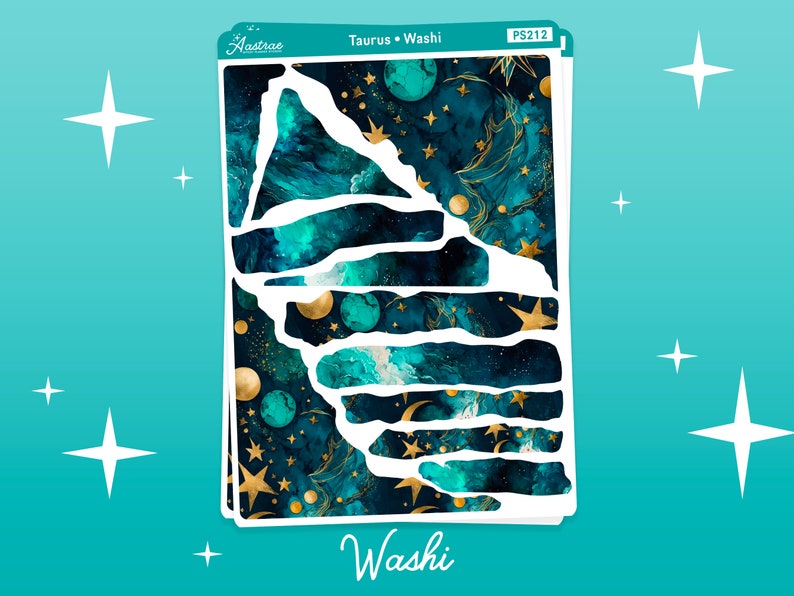 May include: A sheet of washi tape with a teal and gold galaxy design. The tape is cut into strips with jagged edges. The text "Taurus * Washi" and "PS212" are printed in the top right corner. The text "Washi" is printed in the bottom center.