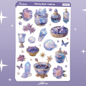 May include: A sheet of stickers featuring a witchy bath theme. The stickers include various images such as bottles, crystals, flowers, and stars. The stickers are in shades of purple, blue, and gold. The text "Witchy Bath Add-on" and "PS537" are printed on the sheet.