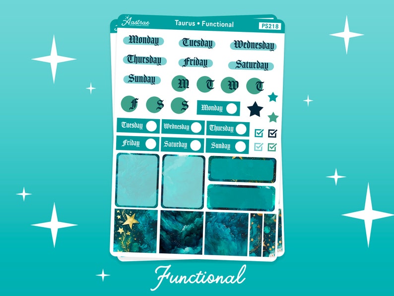 May include: A set of teal and gold planner stickers with a galaxy theme. The stickers include days of the week, a star, checkboxes, and blank boxes. The text "Taurus Functional" and "Functional" are also included.