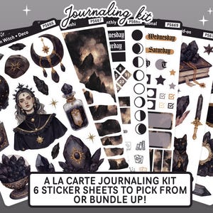 May include: A journaling kit with six sticker sheets, featuring a dark, mystical theme. The sheets include illustrations of a witch, crystals, moons, potion bottles, and weekly planner elements. Text on the sheets includes "Obsidian Witch", "Wednesday", and "Saturday".