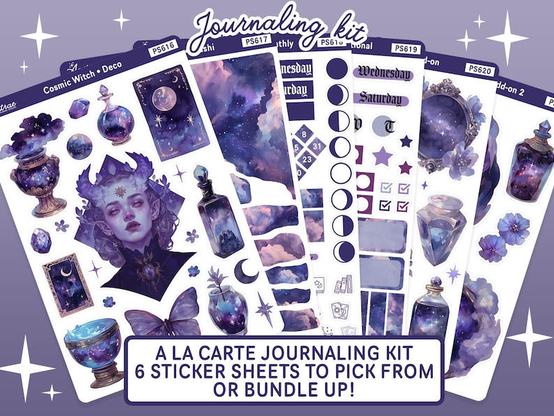 May include: A set of six sticker sheets with a cosmic witch theme. The stickers feature illustrations of a witch, potions, stars, moons, and clouds. The stickers are printed on white paper with a glossy finish. The text on the sticker sheets reads "Cosmic Witch Deco", "Journaling Kit", "A La Carte Journaling Kit", "6 Sticker Sheets To Pick From Or Bundle Up!"