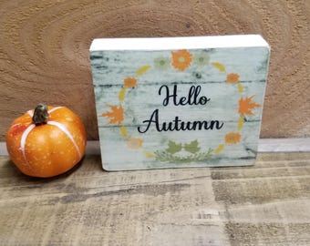 hello autumn wooden sign sublimated