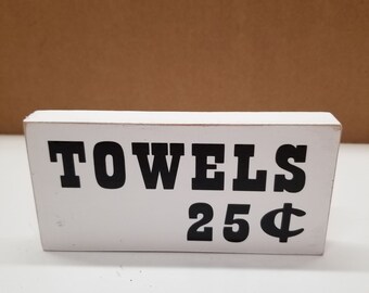 vintage style towels 25 cents  wood sign farmhouse rustic bathroom sign gift