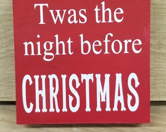 Twas the night before Christmas red wooden sign