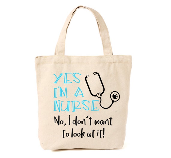 Yes I'm a Nurse. No I Don't Want To Look At It | Etsy