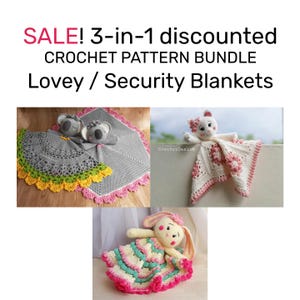 May include: A crochet pattern bundle featuring three different lovey and security blanket designs. The image shows a gray koala lovey, a white cat lovey with pink accents, and a bunny lovey with a pink and green blanket. Text reads "SALE! 3-in-1 discounted CROCHET PATTERN BUNDLE Lovey / Security Blankets."
