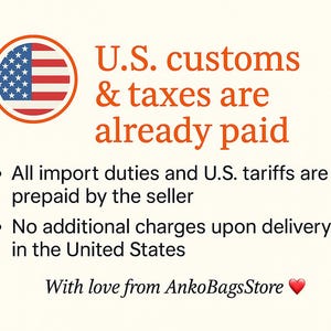May include: Image with text stating "U.S. customs & taxes are already paid." Includes a graphic of the American flag. The text also mentions that import duties and tariffs are prepaid by the seller.