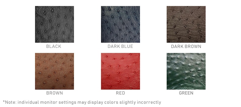 May include: A collection of textured leather swatches in various colors: black, dark blue, dark brown, brown, red, and green. Each swatch has a distinctive pattern. The text "BLACK", "DARK BLUE", "DARK BROWN", "BROWN", "RED", and "GREEN" is displayed below each swatch. The text "Note: individual monitor settings may display colors slightly incorrectly" is also present.