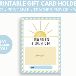 Printable Teacher End of Year Appreciation Gift Card Holder | Thank You for Helping Me Shine