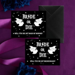 Halloween Bridesmaid Proposal Card| Gothic Maid Of Honor Proposal Card| Will You Be My Bridesmaid?| Bride Or Die