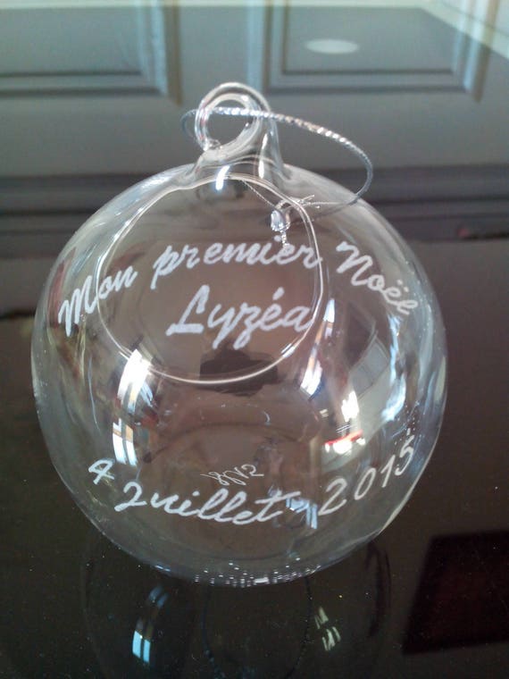Boule De Noël En Verre Ouverte à Suspendre De 10 Cm Personnalisation Offerte Gravure Mon Premier Noël Prénom Et Date