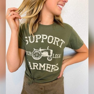 Support Your Local Farmers Graphic Tee, Farm Shirt, Eat Locally, Country Tee, Pride Farm Life Shirt, Farmer Shirt, Farmers Market Tee