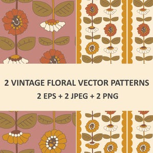 Peut inclure: Deux motifs vectoriels floraux numériques présentant des fleurs stylisées dans des tons orange, marron et crème. Le texte indique 2 VINTAGE FLORAL VECTOR PATTERNS 2 EPS + 2 JPEG + 2 PNG. Les motifs incluent des tiges verticales répétitives.