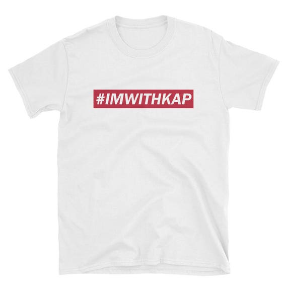 Imwithkap Hashtag I m With Kap T shirt Etsy Canada