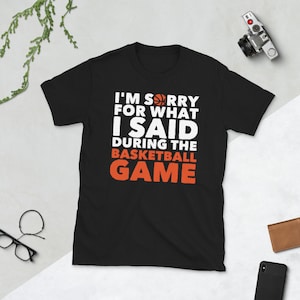 Funny  for Basketball Fans T-Shirt