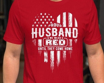 Red Friday T-Shirt Proud Husband Wife or Customizable We Wear Red American Flag Heart Matching Military Family Tee Shirt | Baby to Adult 5XL