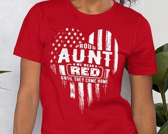 Red Friday T-Shirt Proud Aunt Uncle or Customizable We Wear Red American Flag Heart Matching Military Family Tee Shirt | Baby to Adult 5XL