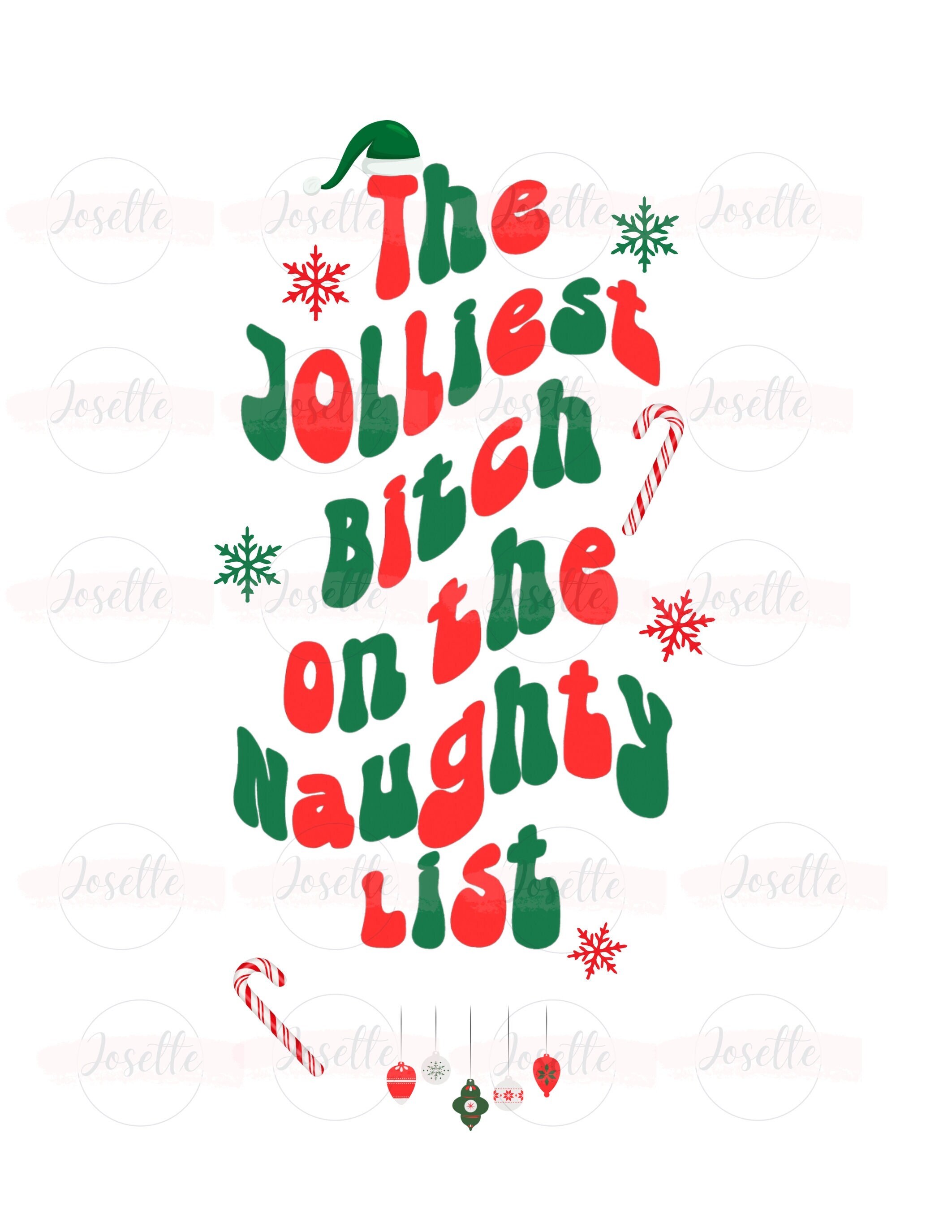 Printera The Jolliest Bitch On The Naughty List Wei Produktbild-Vorschau 4