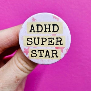 ADHD Superstar Badge - Neuro Diverse - Autistic Spectrum - Asperger's Syndrome - Neurodiversity - ASD - Acceptance - Hidden Disability - ADD