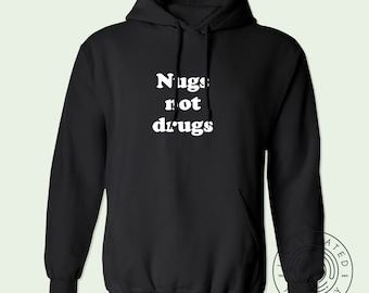 Pugs Not Drugs High Weed Novelty Men Women Unisex Top Hoodie Sweatshirt 1377