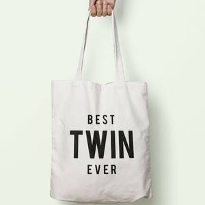 Best Twin Ever Tote Bag Long Handles TB1277