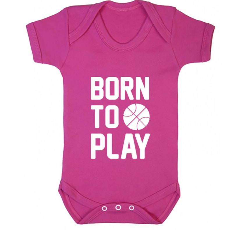 also available in matching adults and childrens sizes K0557 Born To Play Basketball baby vest babygrow