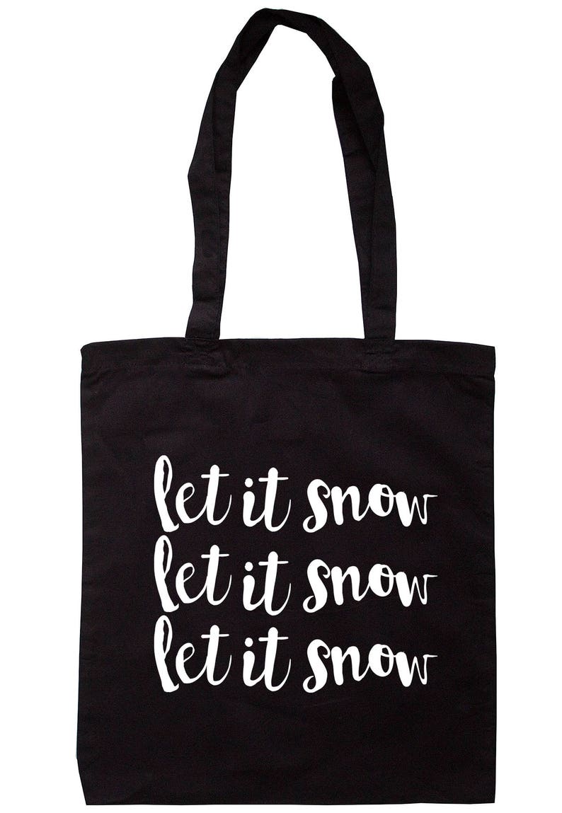 Let It Snow Let It Snow Let It Snow Tote Bag Long Handles TB1142