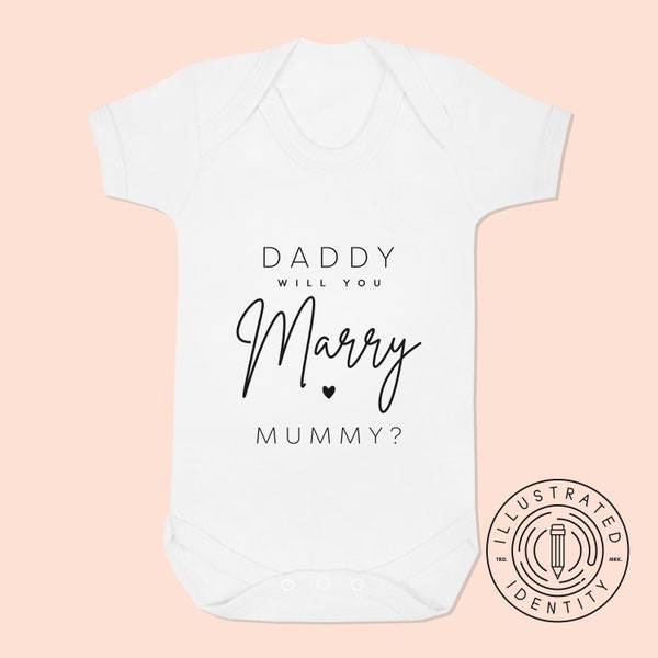 Daddy Will You Marry Mummy? unisex short sleeve baby vest babygrow K2977