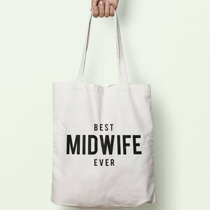 Best Midwife Ever Tote Bag Long Handles TB1289
