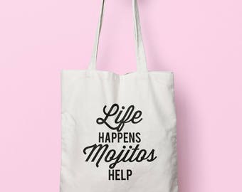 Life Happens Mojitos Helps Tote Bag Long Handles TB1608