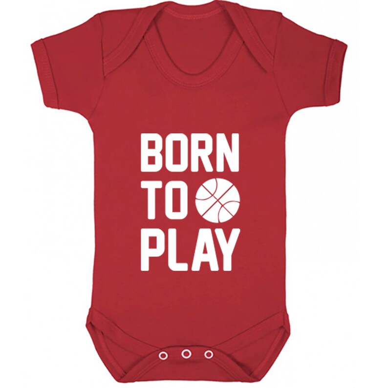 also available in matching adults and childrens sizes K0557 Born To Play Basketball baby vest babygrow
