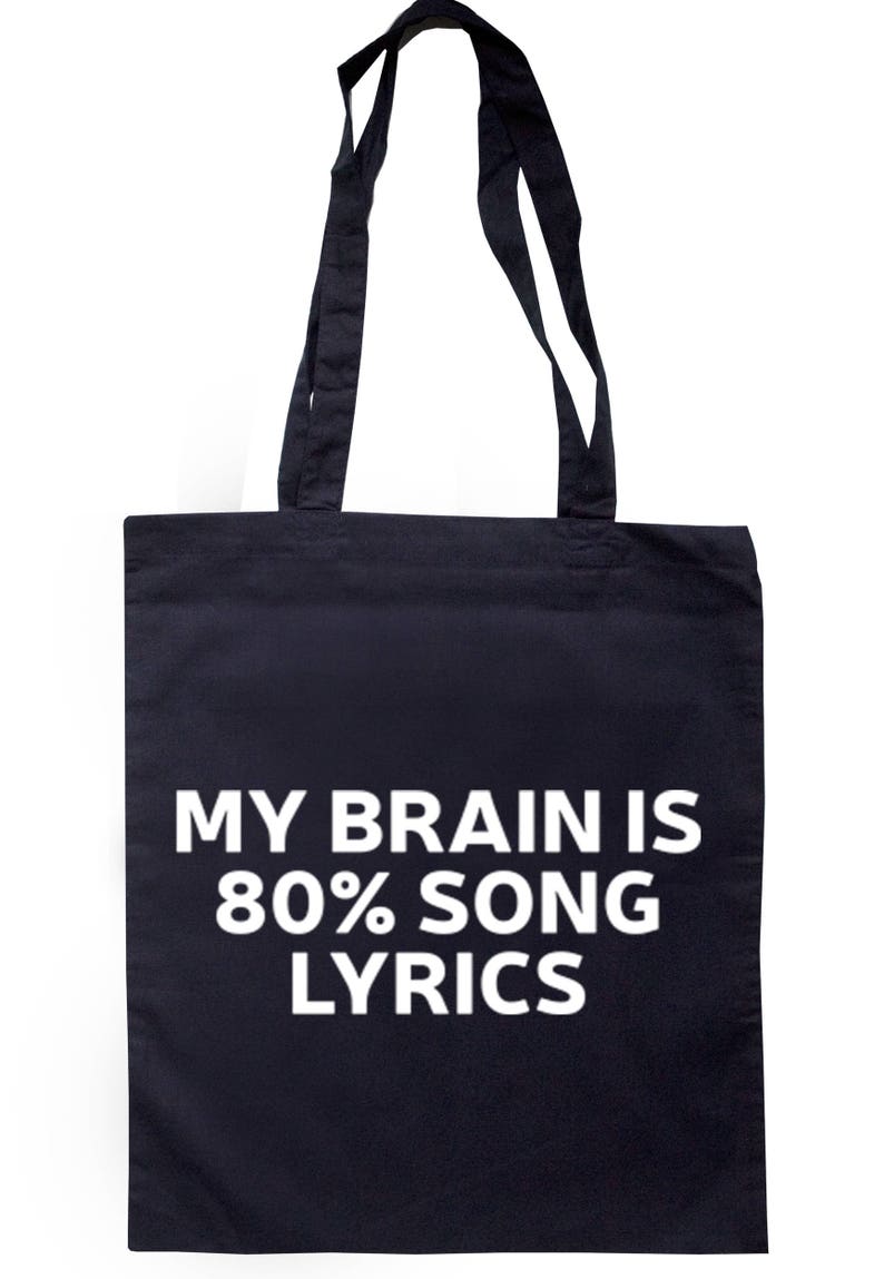 My Brain Is 80% Song Lyrics Tote Bag Long Handles TB0075 image 6