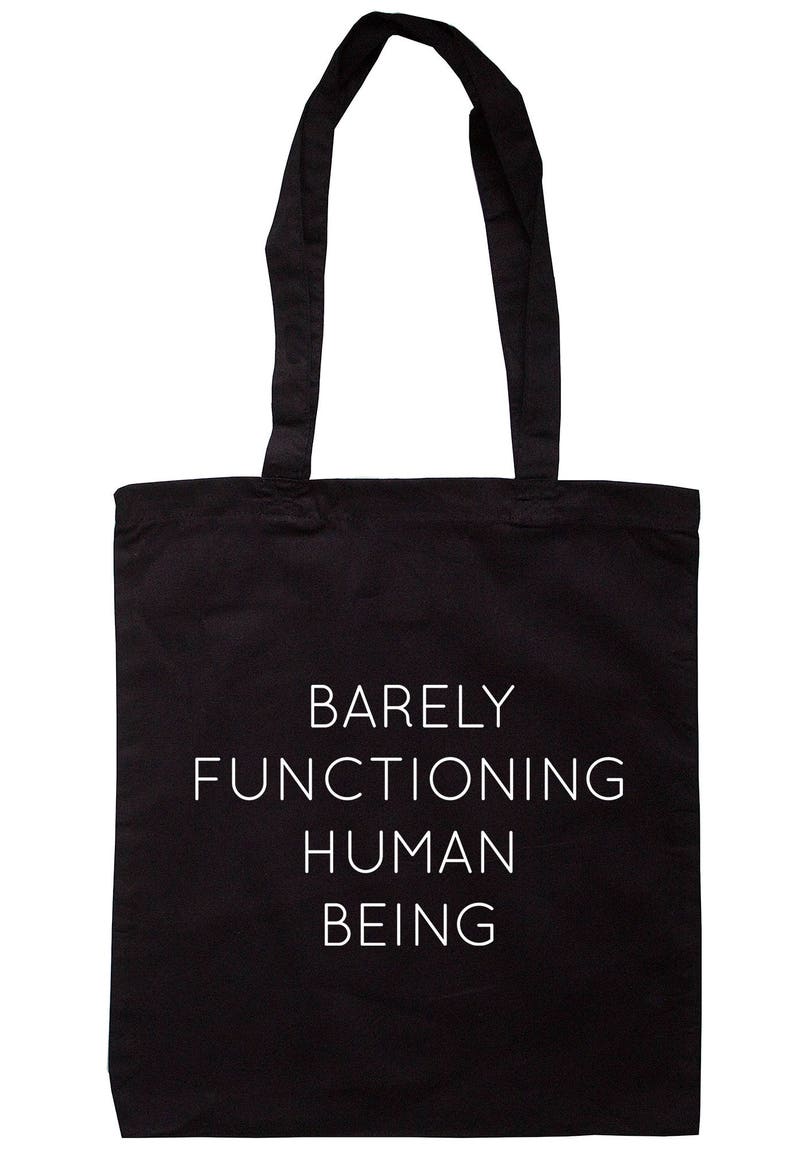 Barely Functioning Human Tote Bag Long Handles TB1804