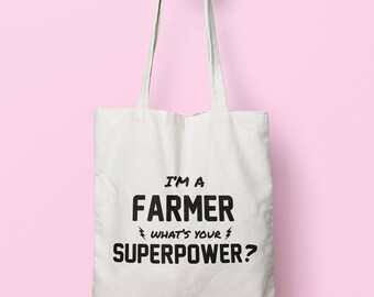 I'm A Farmer What's Your Superpower? Tote Bag Long Handles TB0505