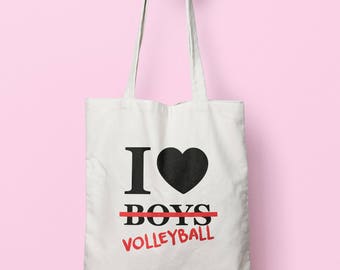 I Love Volleyball Not Boys Tote Bag Long Handles TB0420