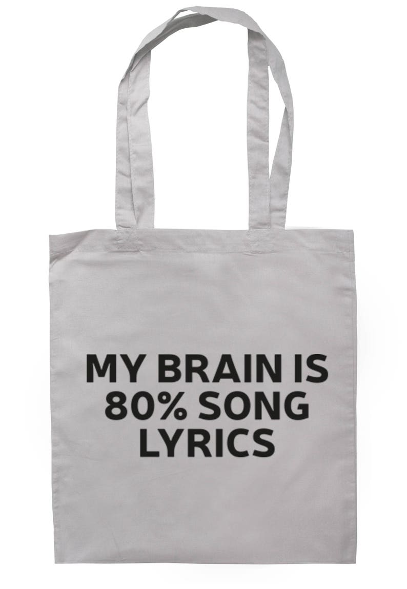 My Brain Is 80% Song Lyrics Tote Bag Long Handles TB0075 image 3