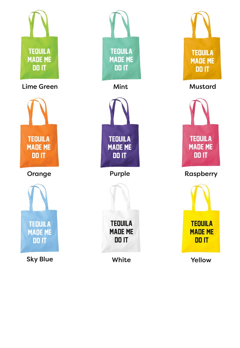 Tequila Made Me Do It Tote Bag Long Handles TB0015 Etsy