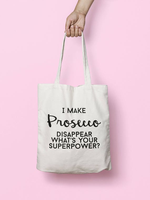 I Make Prosecco Disappear Tote Bag Cotton Shopper Personalised Funny Superpower