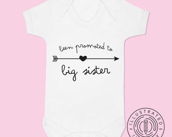 Been Promoted To Big Sister baby vest babygrow K0260