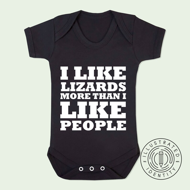also available in matching adults and childrens sizes K0657 I Like Lizards More Than I Like People baby vest babygrow