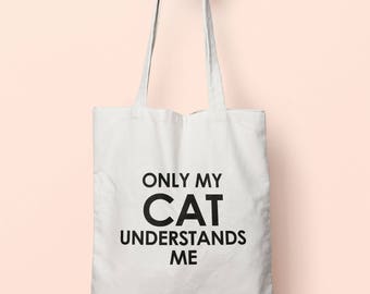 Only My Cat Understands Me Tote Bag Long Handles TB1339