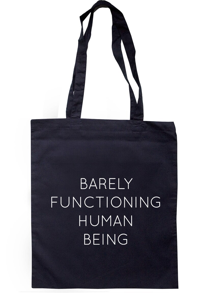 Barely Functioning Human Tote Bag Long Handles TB1804