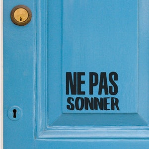 Sticker &quot;Ne pas sonner merci&quot;, &quot;Ne pas sonner&quot; -Sticker for the front door so people do not ring the bell. Multiple choices