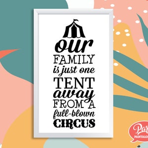 Onze familie is één tent verwijderd van een circus. Ontwerp voor dxf, sublimatie, cricut, silhouet. Plakboek, poster, t-shirt, mokken.