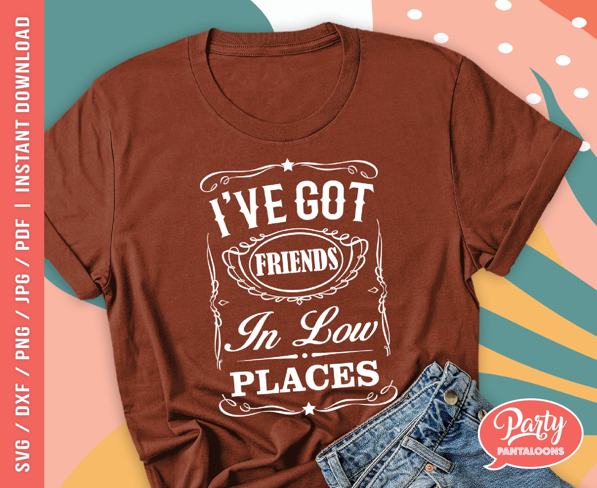 I've got friends in low places SVG. Instant downloadable SVG for …