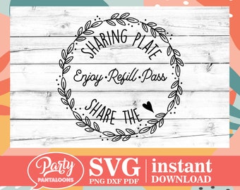 Giving Plate svg - Cookie Plate svg - The Giving Plate svg - Family Plate svg - Sharing Plate svg - Farmhouse Plate svg