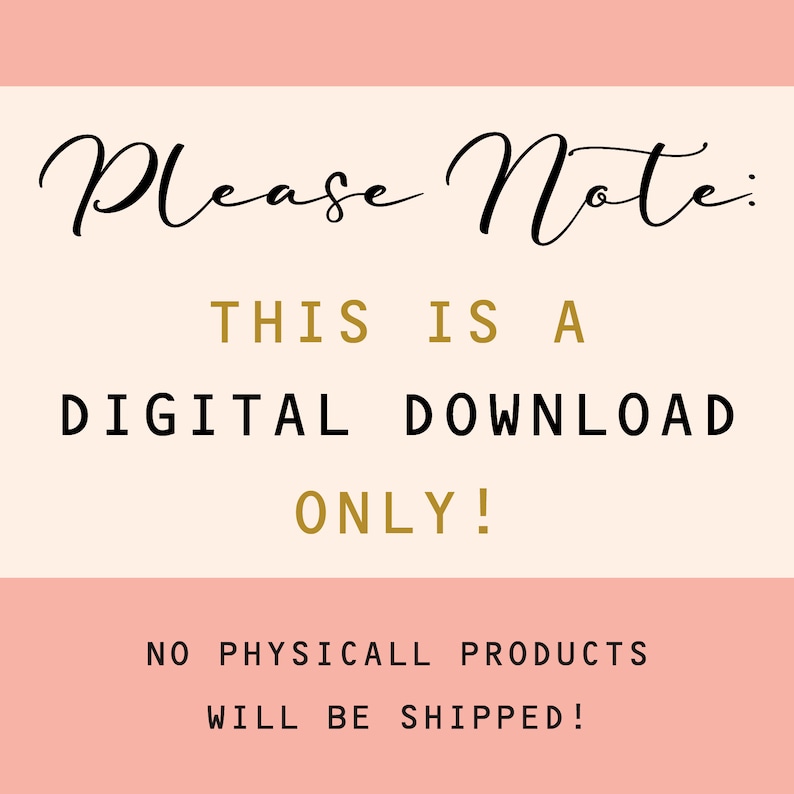 Puede incluir: Un aviso de descarga digital rosa y beige con el texto "Por favor, tenga en cuenta: &iexcl;Esto es una descarga digital solamente! &iexcl;No se enviar&aacute;n productos f&iacute;sicos!"