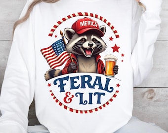 Feral 4th of July Raccoon PNG, Red White And Feral png, Funny Raccoon Shirt PNG, Funny USA Trendy 4th Of July png, Merica Sublimation Design